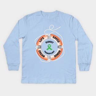 Life Saved by an Organ Donor Ring Buoy Kidney Light Kids Long Sleeve T-Shirt